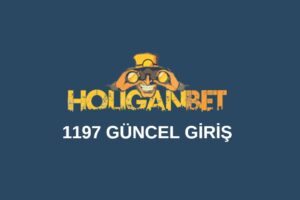 Holiganbet 1197 güncel